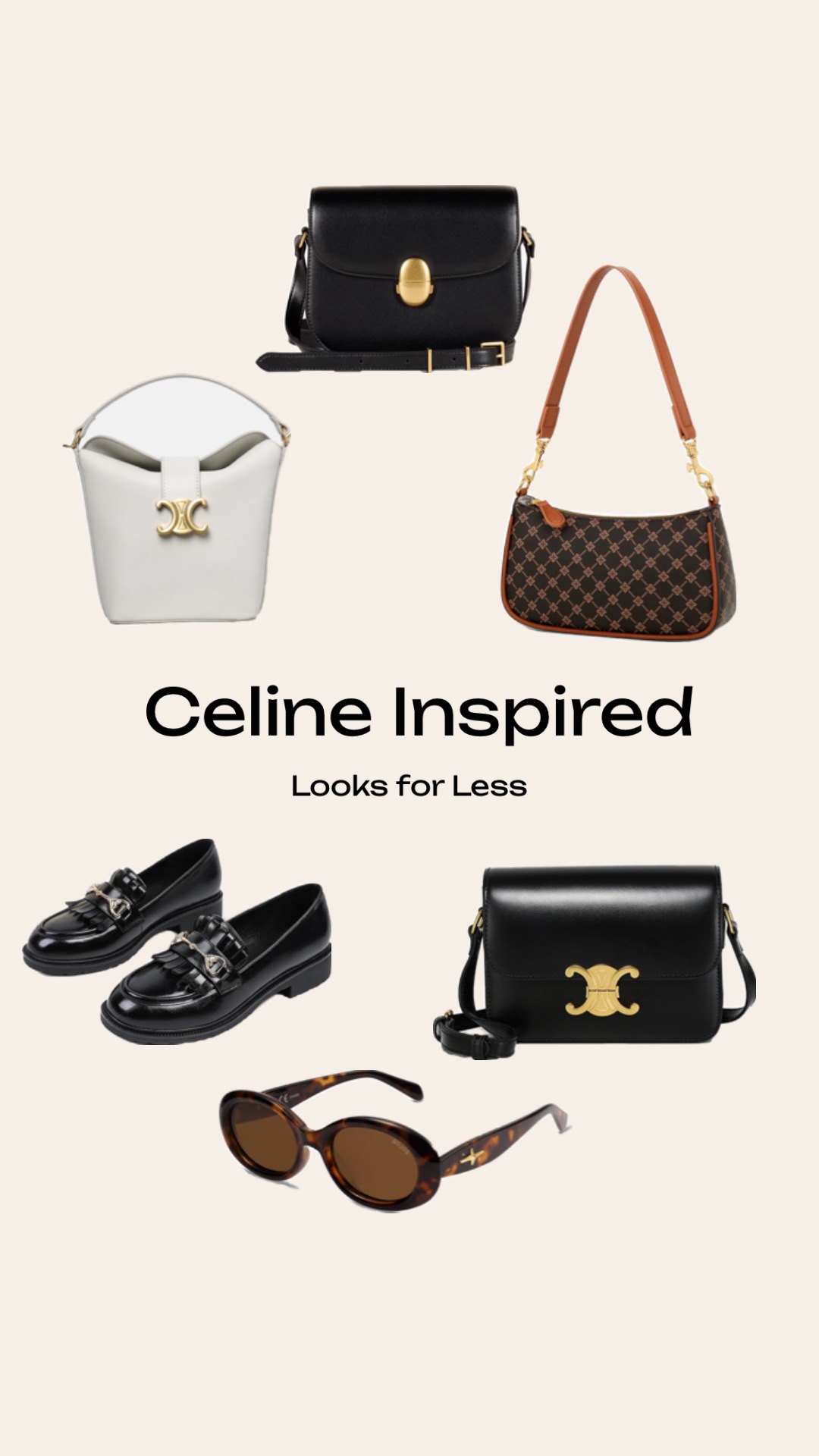 Celine Inspired Looks for Less graphic featuring affordable Celine dupes for handbags, loafers, and accessories.
